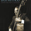Ray Brown's Bass Method: Essential Scales, Patterns, and Excercises
