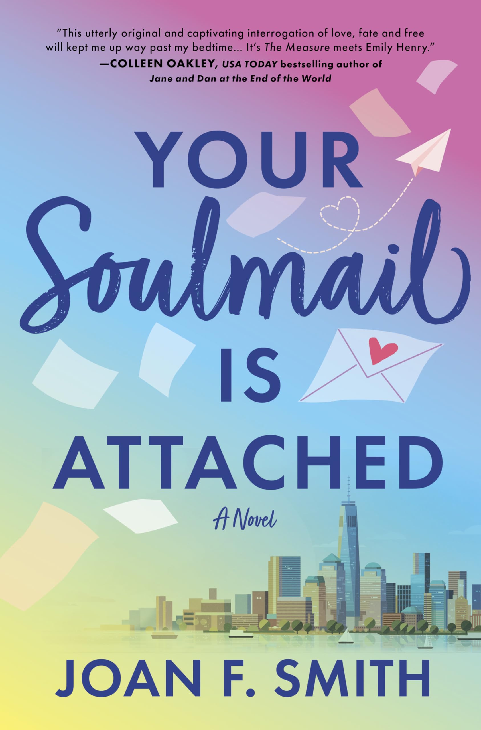 Your Soulmail Is Attached: A Novel