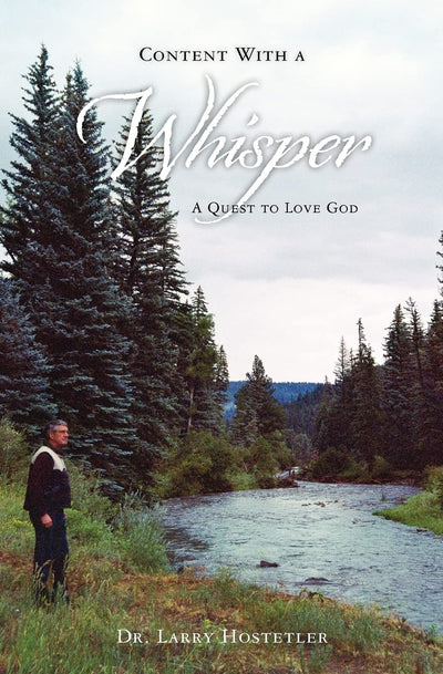 Content With a Whisper: A Quest to Love God