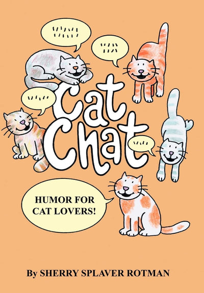 Cat Chat: Humor for Cat Lovers