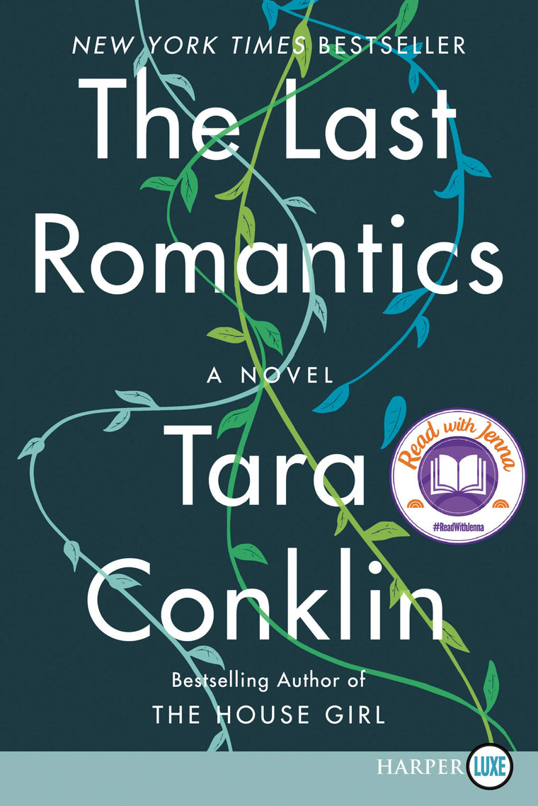 The Last Romantics: A Novel