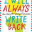 I Will Always Write Back: How One Letter Changed Two Lives