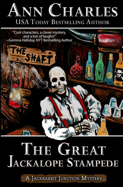 The Great Jackalope Stampede: Jackrabbit Junction Mystery Series #3 (Jackrabbit Junction Humorous Mystery)