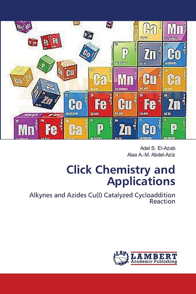 Click Chemistry and Applications: Alkynes and Azides Cu(I) Catalyzed Cycloaddition Reaction