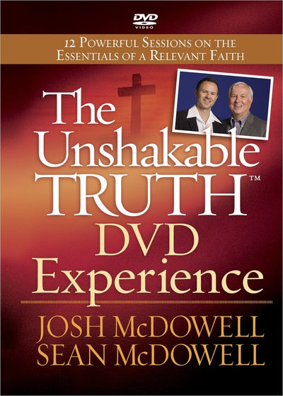 The Unshakable Truth DVD Experience: 12 Powerful Sessions on the Essentials of a Relevant Faith