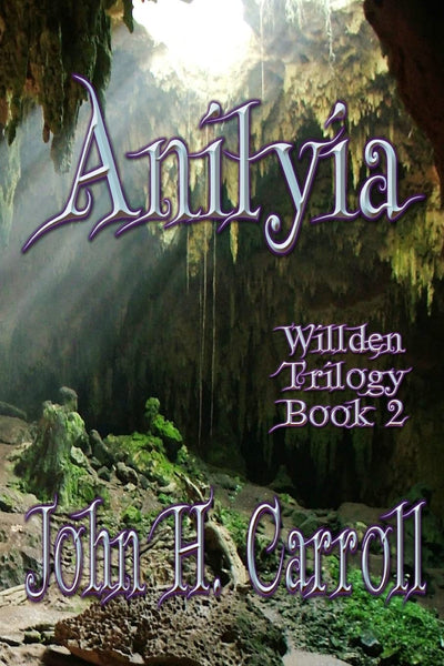 Anilyia: Willden Trilogy