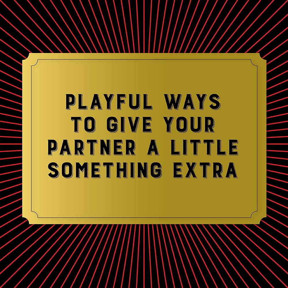Lucky Tickets for Getting Lucky: 12 Sexy Gift Coupons