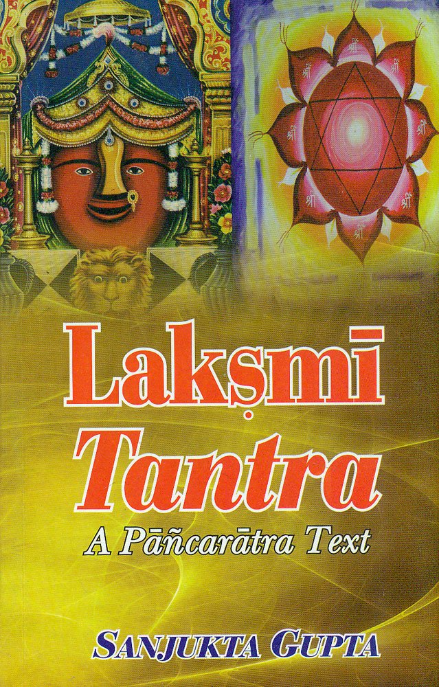 Laksmi Tantra (A Pancaratra Text)