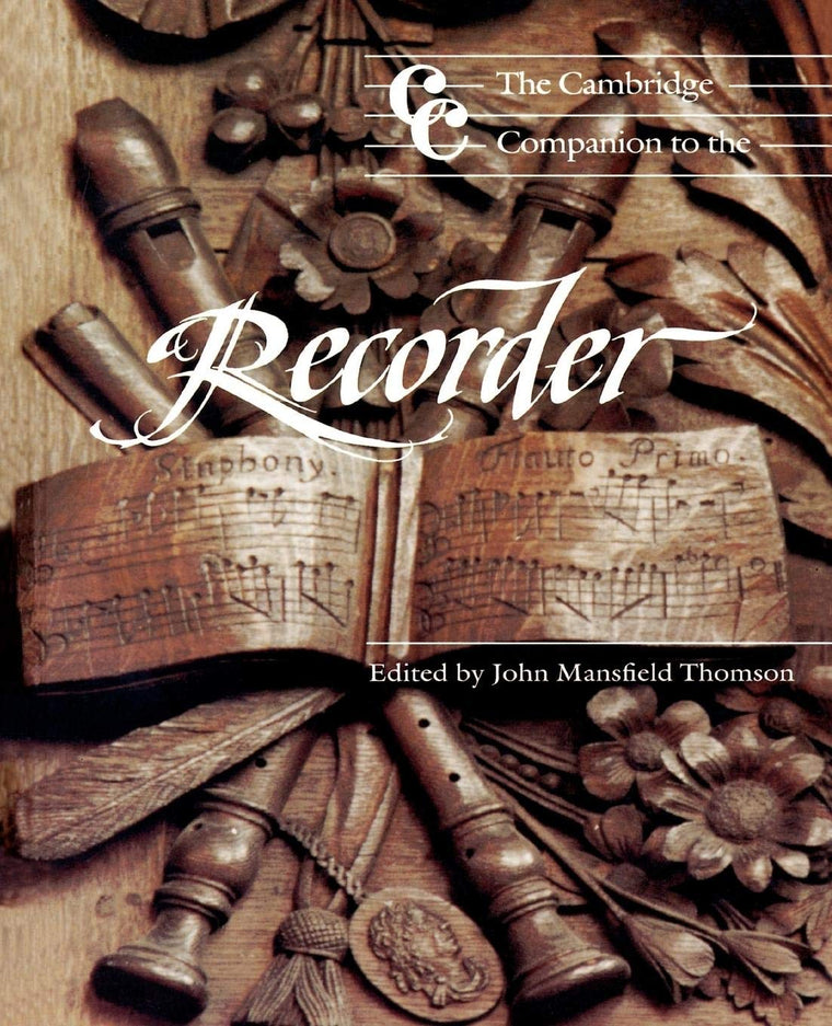 Camb Companion to the Recorder (Cambridge Companions to Music)