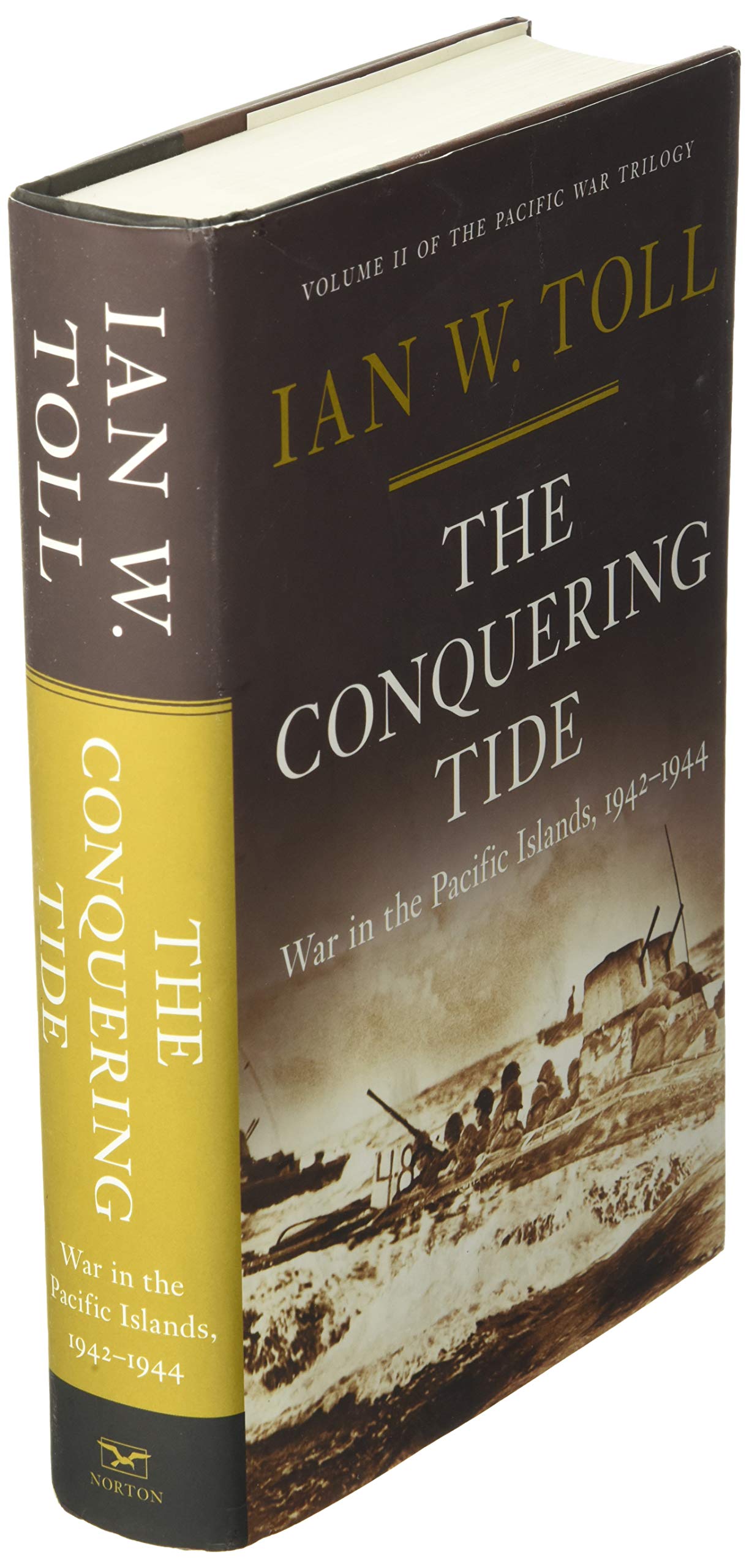 The Conquering Tide: War in the Pacific Islands, 1942-1944