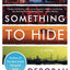 SOMETHING TO HIDE