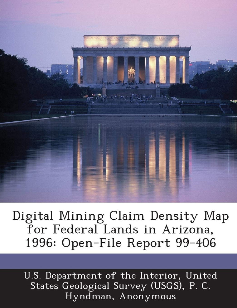 Digital Mining Claim Density Map for Federal Lands in Arizona, 1996: Open-File Report 99-406