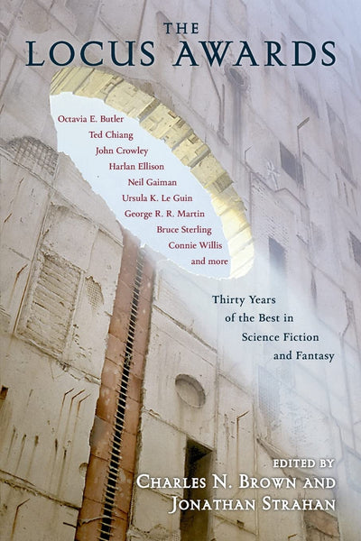 Locus Awards, The: Thirty Years of the Best in Science Fiction and Fantasy