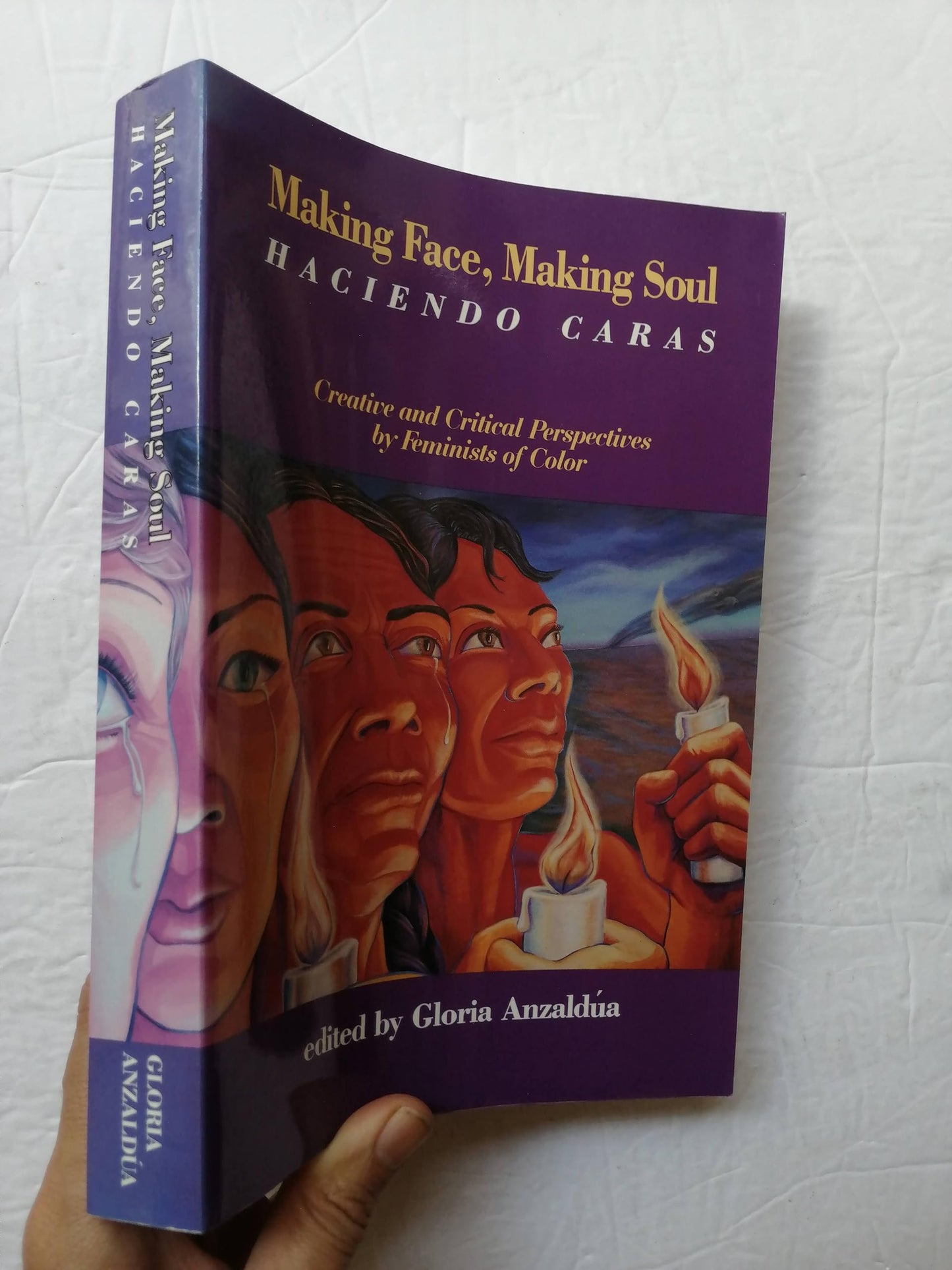 Making Face, Making Soul/Haciendo Caras: Creative and Critical Perspectives by Feminists of Color