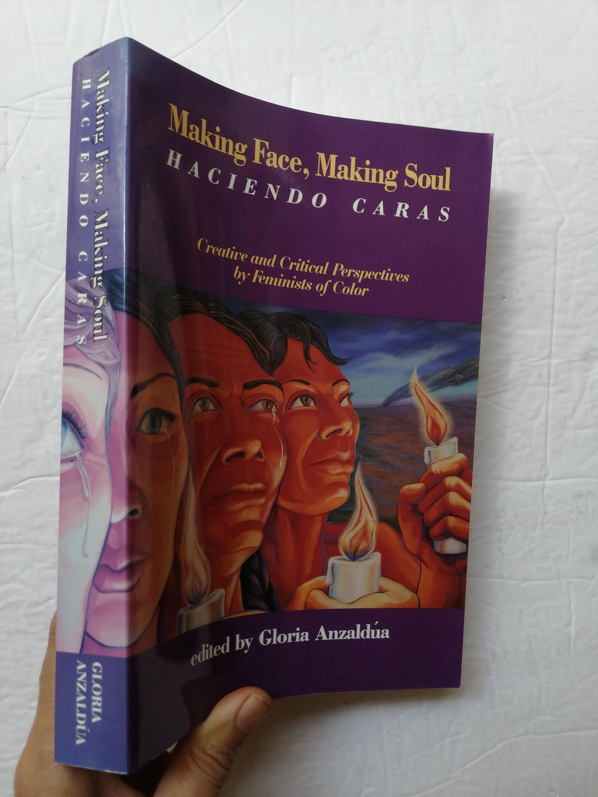Making Face, Making Soul/Haciendo Caras: Creative and Critical Perspectives by Feminists of Color