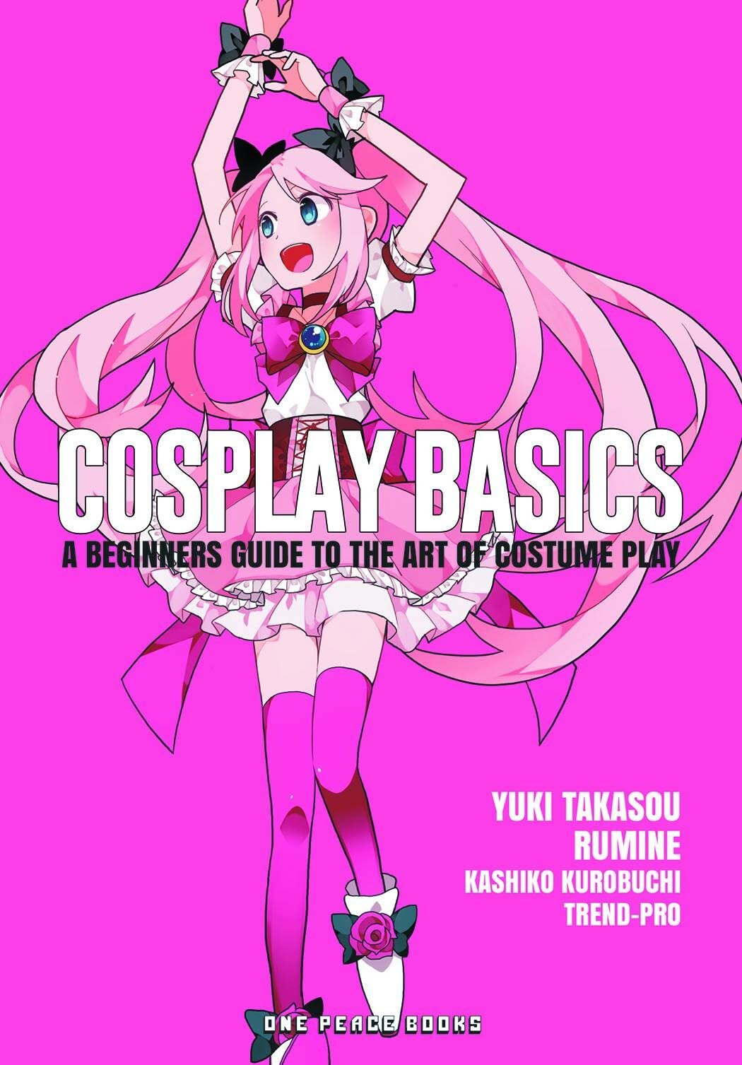 Cosplay Basics: A Beginners Guide to the Art of Costume Play