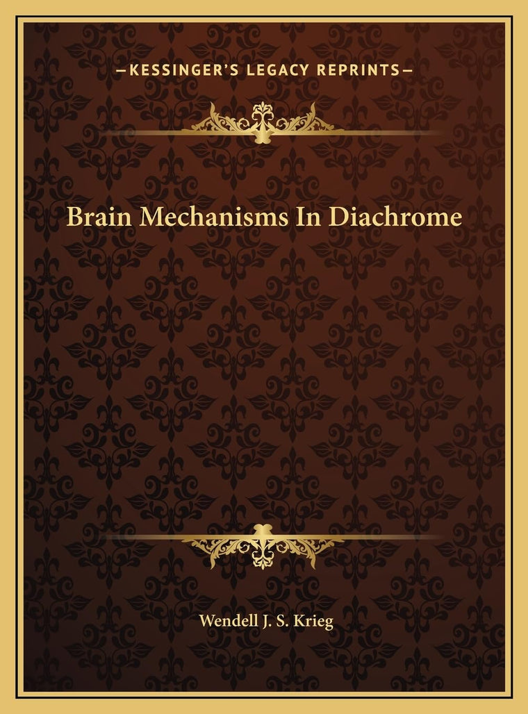 Brain Mechanisms In Diachrome