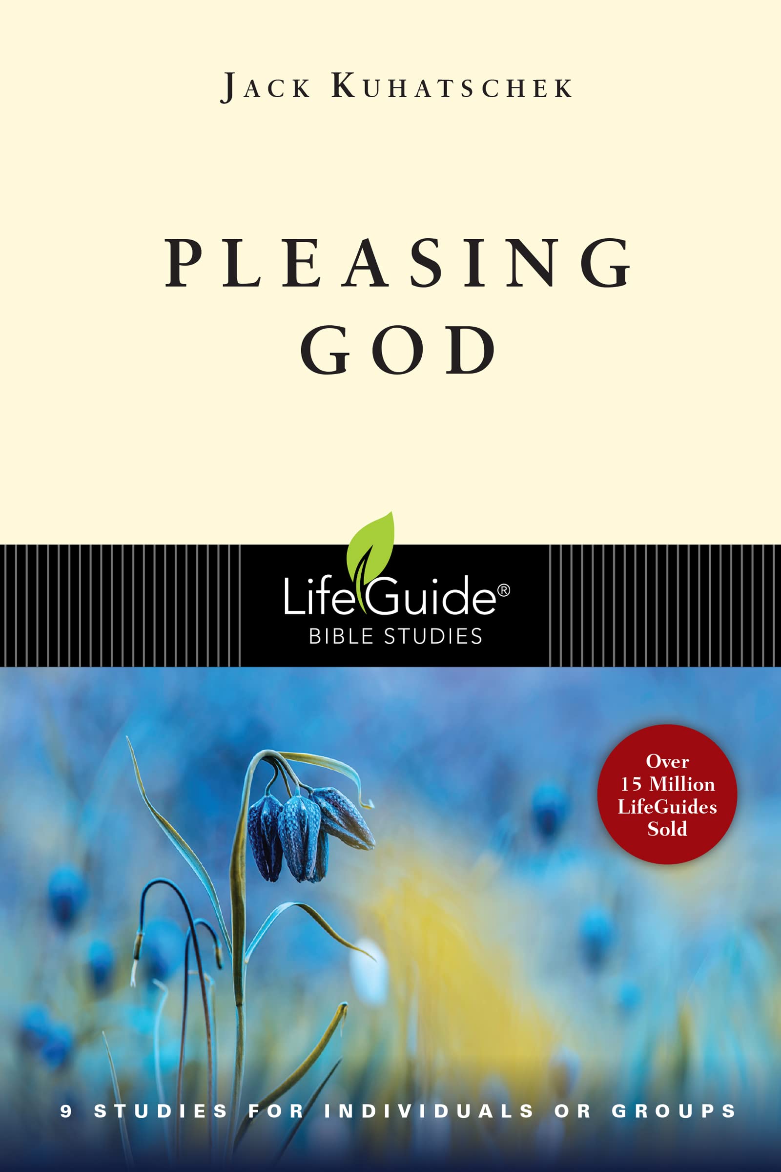 Pleasing God (LifeGuide Bible Studies)