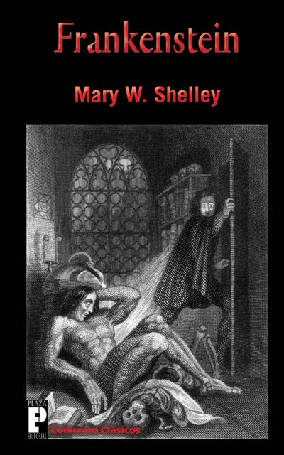 Frankenstein (Spanish Edition)