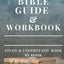 Bible Workbook and Guide: Study and Understand Book by Book (The Bible Study Book)