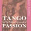Tango And The Political Economy Of Passion (Institutional Structures of Feeling)