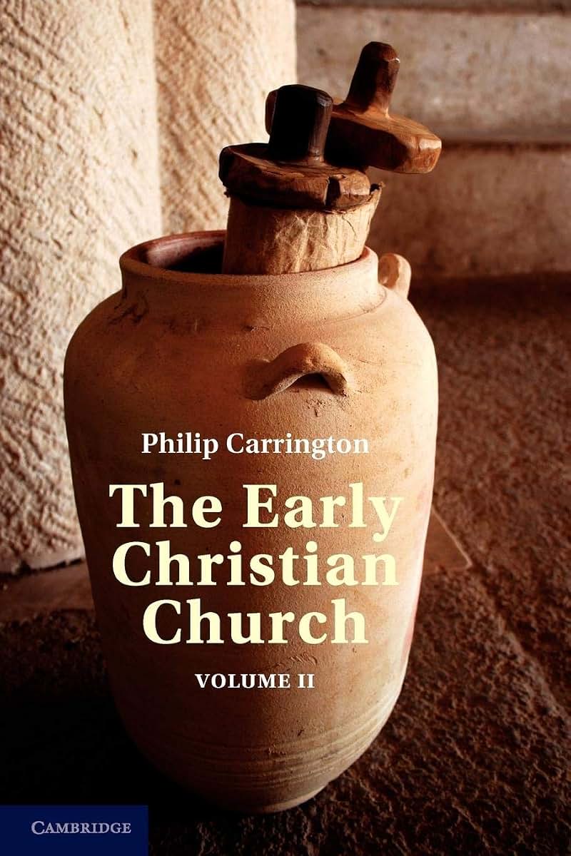 The Early Christian Church: Volume 2, The Second Christian Century