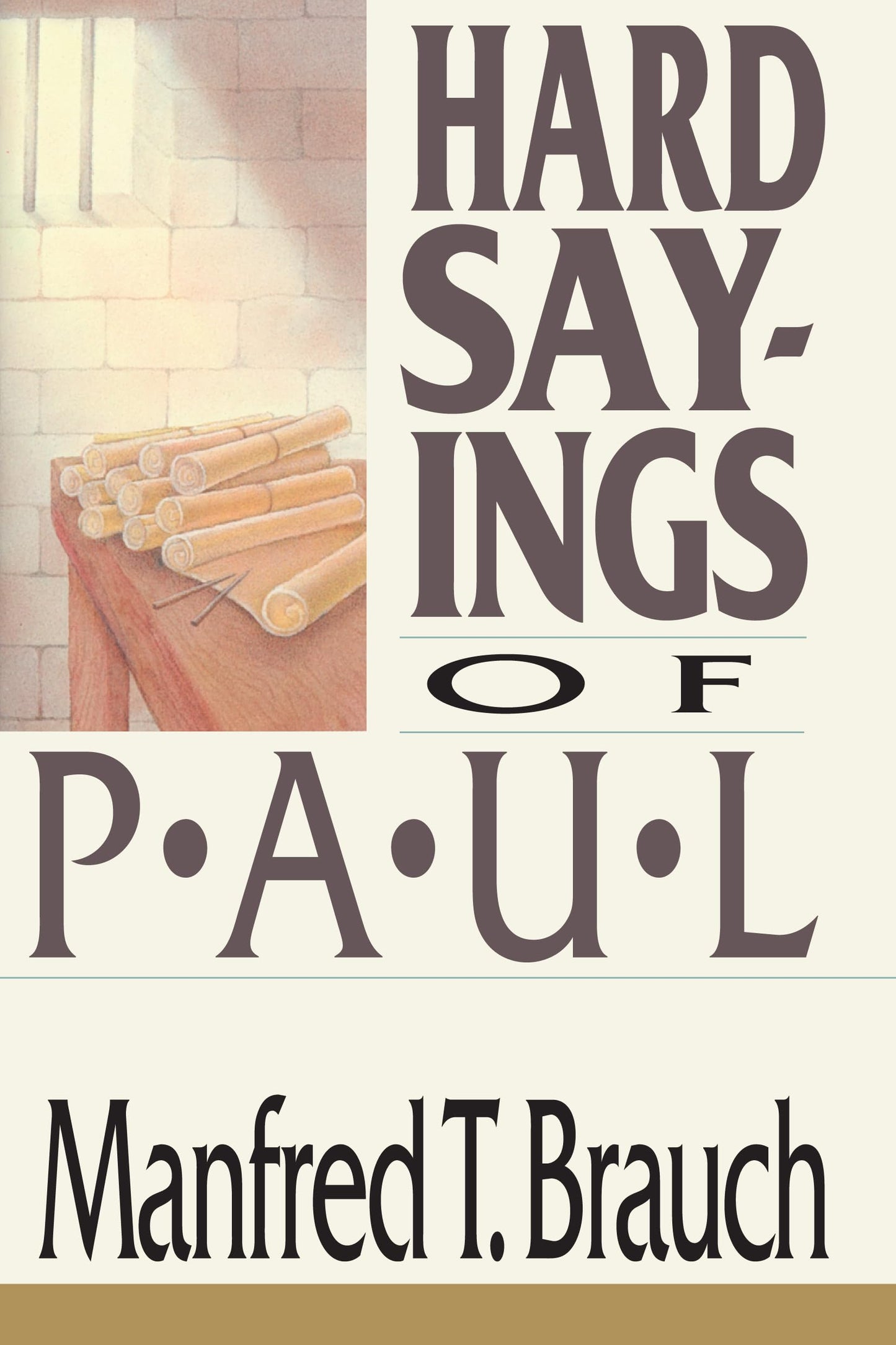 Hard Sayings of Paul (The Hard Sayings Series)