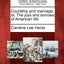 Courtship and marriage, or, The joys and sorrows of American life.