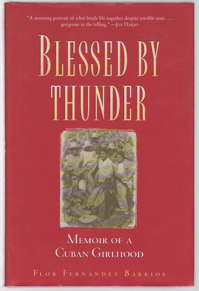 DEL-Blessed by Thunder: Memoir of a Cuban Girlhood