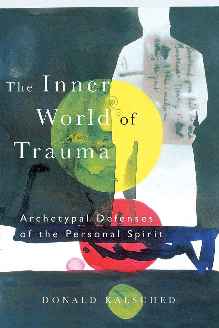 The Inner World of Trauma (Near Eastern St.;Bibliotheca Persica)
