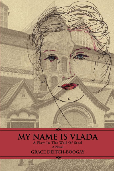 My Name Is Vlada: A Flaw In The Wall Of Steel