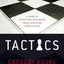 Tactics Study Guide: A Guide to Effectively Discussing Your Christian Convictions