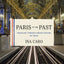 Paris to the Past: Traveling through French History by Train