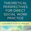 Theoretical Perspectives for Direct Social Work Practice, Third Edition: A Generalist-Eclectic Approach
