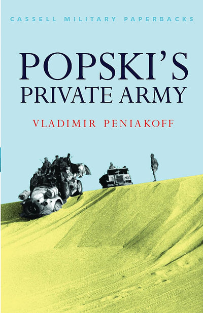 Popski's Private Army (CASSELL MILITARY PAPERBACKS)