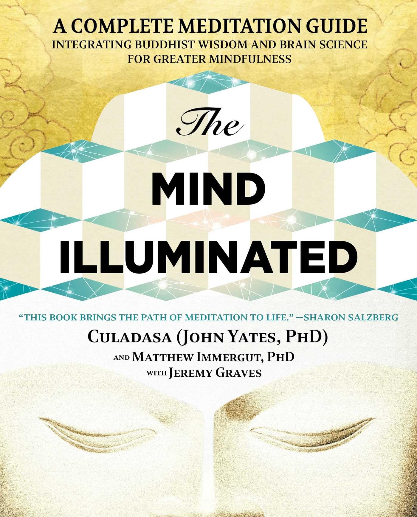 The Mind Illuminated: A Complete Meditation Guide
