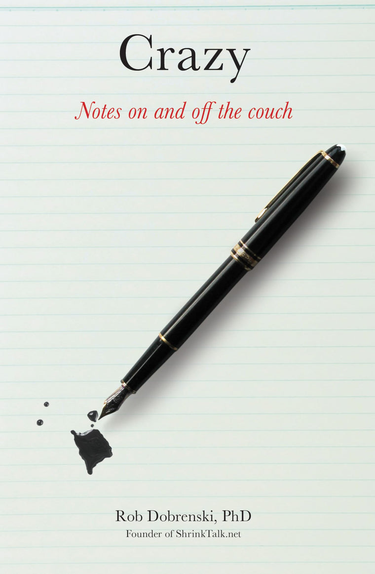 Crazy: Notes On And Off The Couch