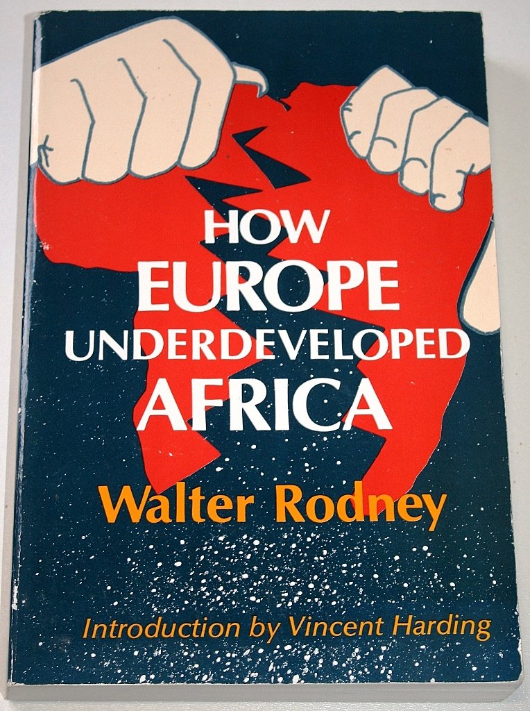 How Europe Underdeveloped Africa by Walter Rodney