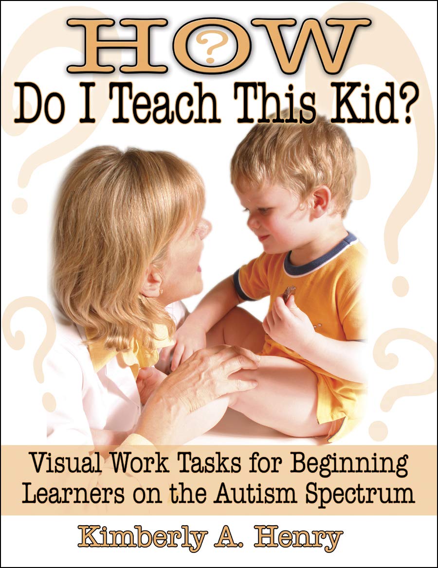 How Do I Teach This Kid?: Visual Work Tasks for Beginning Learners