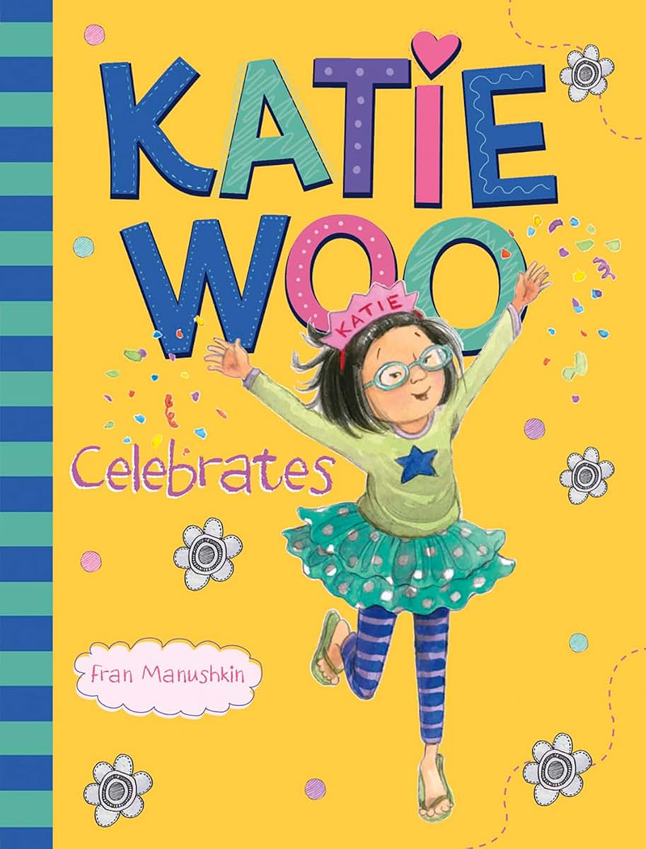 Katie Woo Celebrates