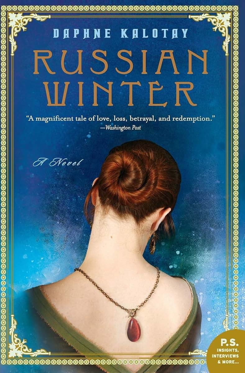 Russian Winter: When a Bolshoi Ballerina's Auction Reveals Family Secrets, Love, and Jewels from Stalin's Russia to Boston