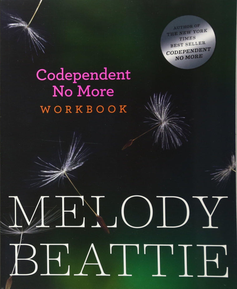 Codependent No More Workbook