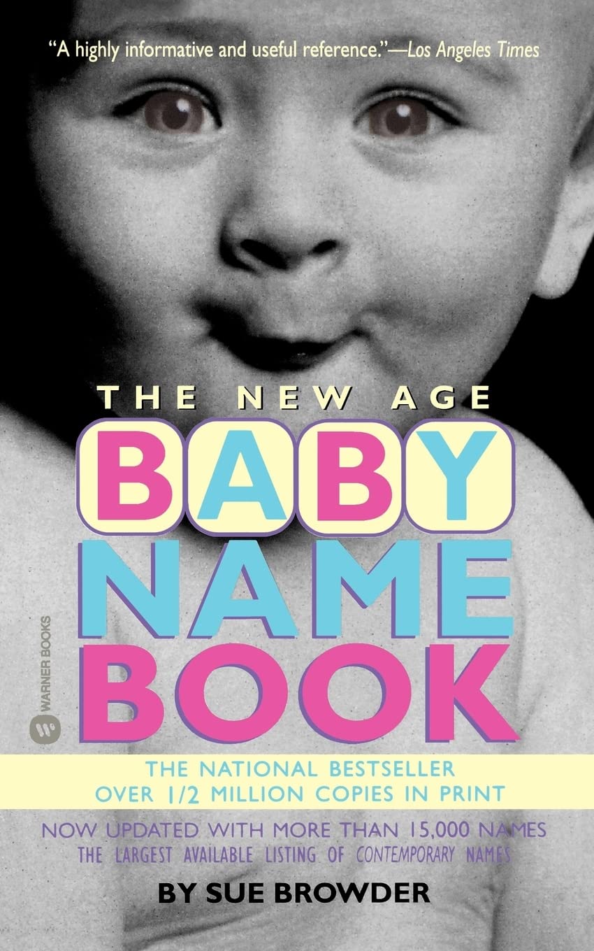 The New Age Baby Name Book