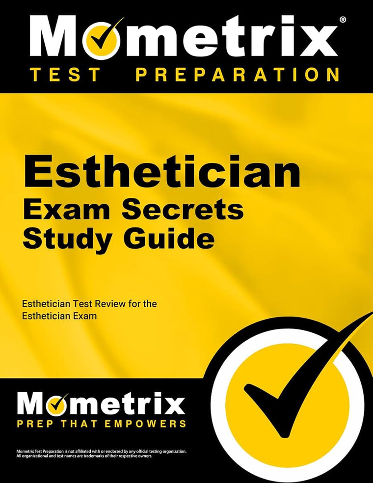 Esthetician Exam Secrets Study Guide: Esthetician Test Review for the Esthetician Exam