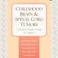 Childhood Brain & Spinal Cord Tumors: A Guide for Families, Friends & Caregivers