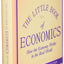 The Little Book of Economics: How the Economy Works in the Real World