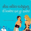 El hombre que yo quiero: (Spanish Edition of Make Him Look Good)