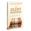 The Silent Shepherd: The Care, Comfort, and Correction of the Holy Spirit