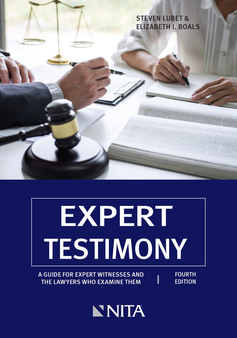 Expert Testimony: A Guide for Expert Witnesses and the Lawyers Who Examine Them (NITA)