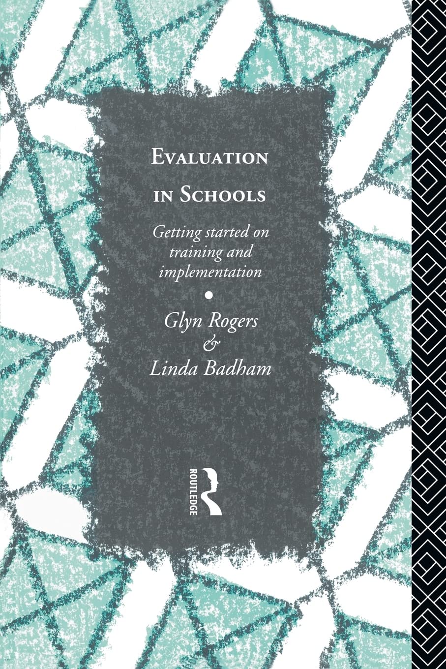 Evaluation in Schools (Educational Management Series)